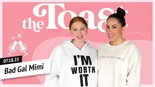 Bad Gal Mimi: The Toast, Tuesday, July 18th, 2023