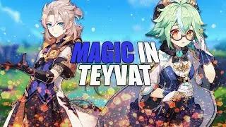 Magic in Teyvat: Mondstadt (Genshin Impact Analysis)