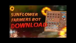 Sunflower Land Farm Bot // Auto Plant And Mine // Free Bot 2022