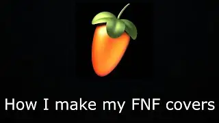 How I make my FNF covers! (MAINLY FOR TRIAL MODE USERS)