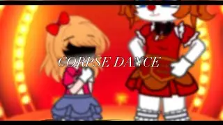 Ft:Elizabeth Afton.{Corpse dance}🤡