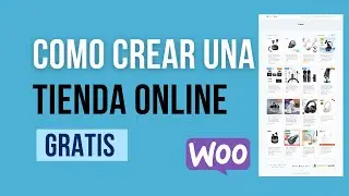 Cómo Crear una Tienda Online GRATIS - Curso Woocommerce 2023