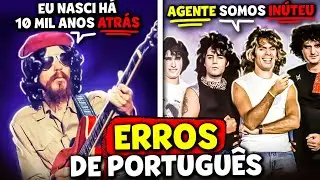 12 músicas com ERROS de PORTUGUÊS!