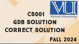 CS001 GDB Solution Fall 2024 | cs001 gdb solution fall 2024