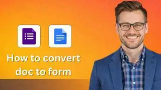 How to convert google doc to google form (Latest Update)