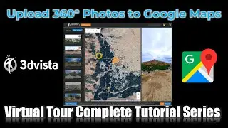 How to Upload 360° Panorama Photos to Google Street View: 3DVista Tutorial