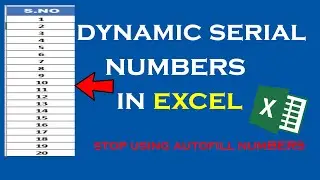 Dynamic Serial number in Excel | Insert Dynamic serial number automatically in excel