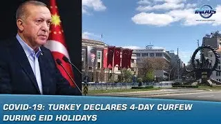 Covid-19: Turkey declares 4-day curfew during Eid holidays | News Bulletin | Indus News