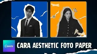 Cara Edit Foto dengan Background Paper Effect Pakai Canva