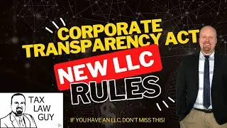 What is the Corporate Transparency Act - Beneficial Ownership Explained [New LLC Rules]