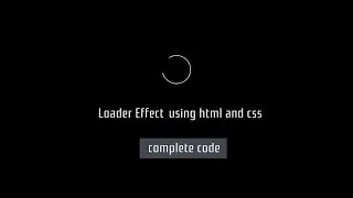 Loader effect with HTML, CSS || Complete code
