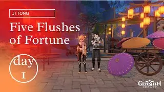 Day 1 - Five Flushes of Fortune (Ji Tong Quest) - Genshin Impact