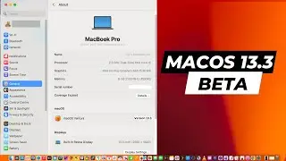 macOS Ventura 13.3 Beta is OUT! How To Get the macOS 13.3 Beta Update (22E5219e)