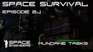 Space Engineers - Space Survival - Ep24 - Getting The Base Production Up and Running.