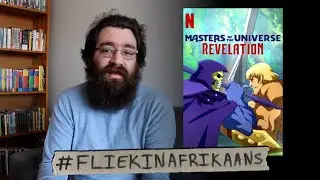 Masters of the Universe: Revelation #FliekInAfrikaans TV-resensie