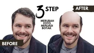 Tutorial merubah foto jadi Botak [ Gundul ]