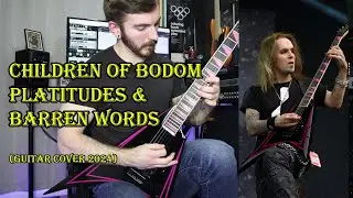 Children Of Bodom - Platitudes & Barren Words (Guitar Cover 2024)