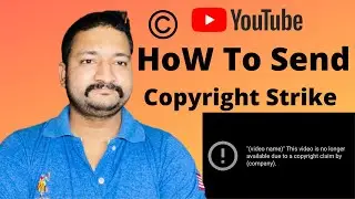 How to Give Copyright Strike in 2021 - Send Copyright Strike On Youtube Step by Step 2021