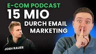Learnings aus 15+ Mio. E-Mail Umsatz - Josh Rauer von LimboStudio.co | E-Commerce Podcast