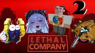 Lethal Company Part 2 - Airhorns and Stopsigns