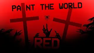 Paint the world RED || ULTRAKILL [P.S] REMIX