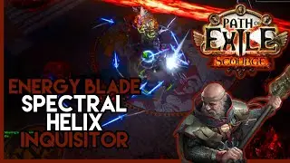 PoE 3.16 | Energy Blade Spectral Helix Inquisitor