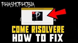 PHASMOPHOBIA - error Unity 2022.3.31f1 | HOW TO SOLVE THE STARTUP PROBLEM on PC 