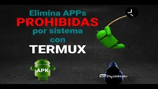 [ADB] Elimina aplicaciones prohibidas de Android