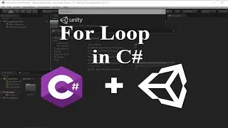 C# Lecture 4: For loop in unity C#