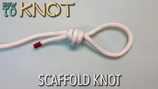 How to Tie a Scaffold Knot