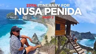 2D1N ITINERARY FOR NUSA PENIDA PT. 2 | WANDERBING