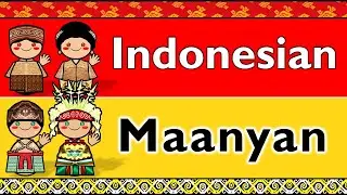 AUSTRONESIAN: INDONESIAN & MAANYAN