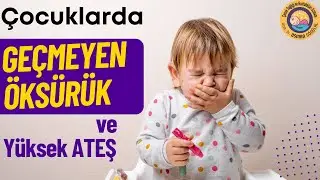 Persistent Cough and High Fever in Children (Why, How)