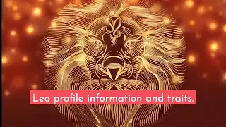 LEO PERSONALITY TRAITS YOU NEED TO KNOW