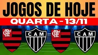 JOGOS DE HOJE | BRASILEIRÃO 2024 I QUARTA-FEIRA 13/11/2024 | JOGOS DE HOJE