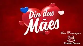 Uma Homenagem ao dia das Mães
