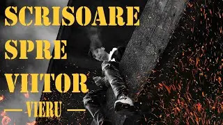 Vieru - Scrisoare Spre Viitor (Official Music Video)
