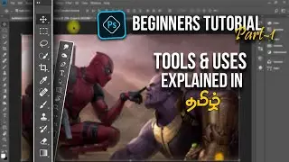 How to Use Photoshop Tools Explained in Tamil | Photoshop Basics Part-1