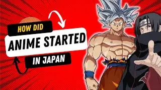 The Evolution of the Japanese Anime Industry | History Of Anime