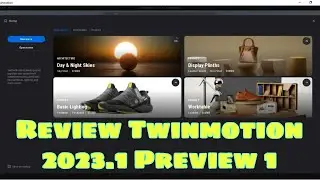 Review New Update Twinmotion 2023.1 Preview 1. What's New?
