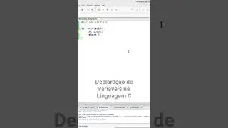 Declaração de variáveis na Linguagem C.