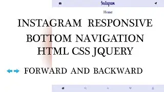 Instagram Responsive Bottom Navigation bar with icons HTML CSS JQUERY || Forward and Backward tabs.