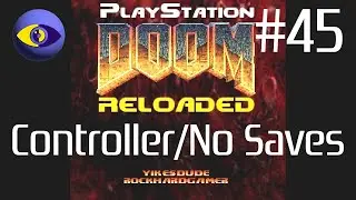 PlayStation Doom Reloaded | Fallen Earth: Hellish Resort #45