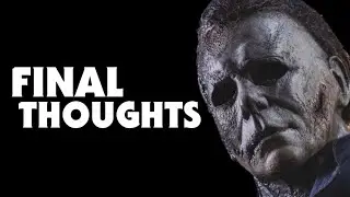 David Gordon Green's Halloween Trilogy | Final Thoughts