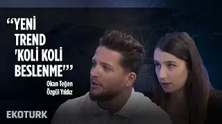 Sağlıklı ve Fit Yaşamda Yeni Trendler | Okan Teğen, Özgül Yıldız | 31.05.19