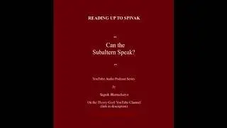 Reading Up To Spivak Ep. 2: A Debt to Gramsci