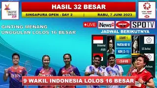 Hasil Singapura Open 2023 Hari Ini Day 2 R32 -- GINTING Menang -- 9 Wakil Indonesia Lolos 16 Besar