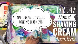 *For Ms. Q’s Students!* Art At Home! Shaving Cream Marbling