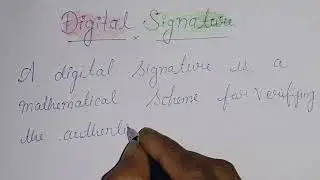 easy definition of digital signature ||Definition of digital signature || Digital signature ||