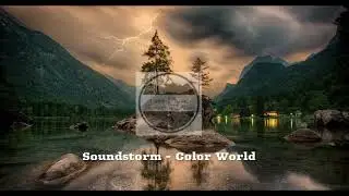 Soundstorm - Color World No Copyright